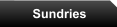 Sundries